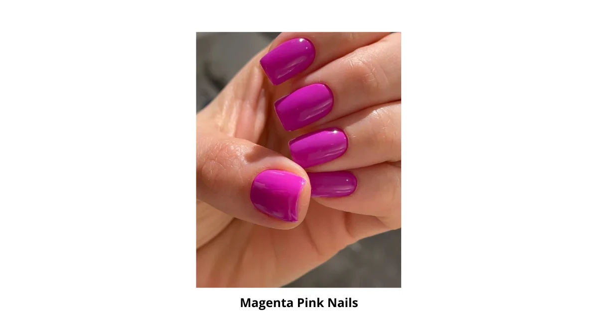 Magenta Pink Nails Design